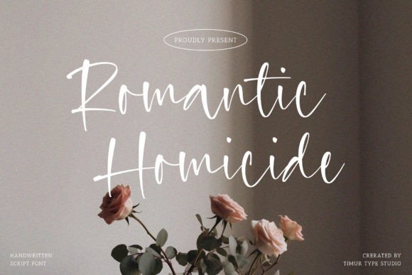 The Timeless Elegance of the Romantic Homicide Typeface